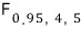 F 0.95 4 5