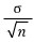 σ divided by the square root of n