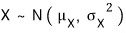 X follows N(μₓ, σₓ²)